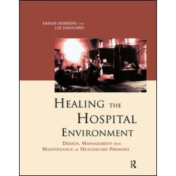 Healing the Hospital Environment Healing the Hospital Environment