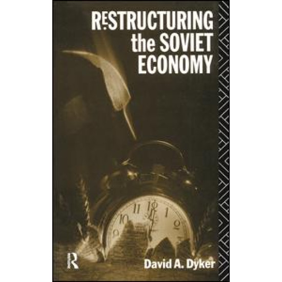 Restructuring the Soviet Economy