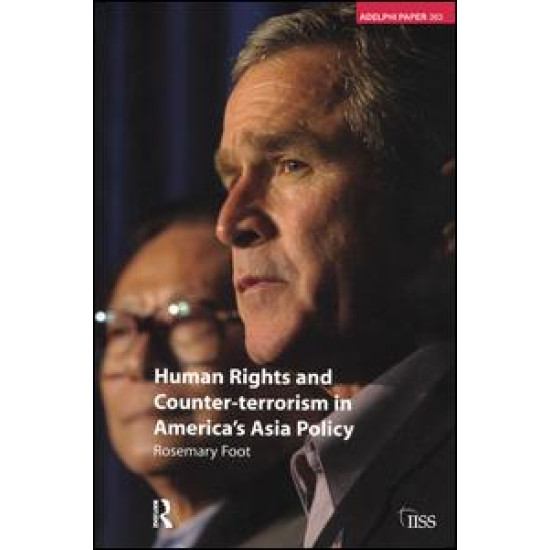 Human Rights and Counter-terrorism in America's Asia Policy