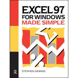 Excel 97 for Windows Made Simple Excel 97 for Windows Made Simple