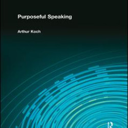 Purposeful Speaking Purposeful Speaking