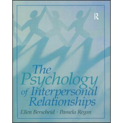 The Psychology of Interpersonal Relationships The Psychology of Interpersonal Relationships