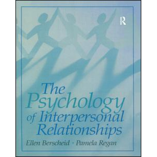 The Psychology of Interpersonal Relationships The Psychology of Interpersonal Relationships