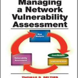 Managing A Network Vulnerability Assessment