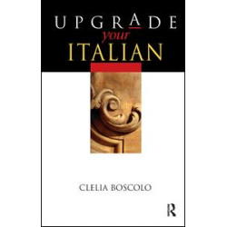 Upgrade Your Italian Upgrade Your Italian