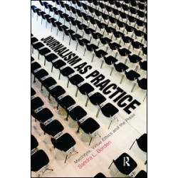 Journalism as Practice