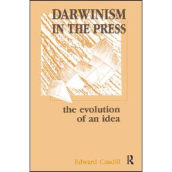 Darwinism in the Press Darwinism in the Press