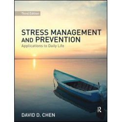 Stress Management and Prevention Stress Management and Prevention