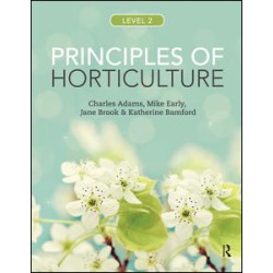 Principles of Horticulture: Level 2 Principles of Horticulture: Level 2