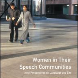 Women in Their Speech Communities Women in Their Speech Communities