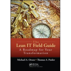 The Lean IT Field Guide The Lean IT Field Guide