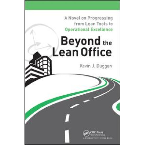 Beyond the Lean Office