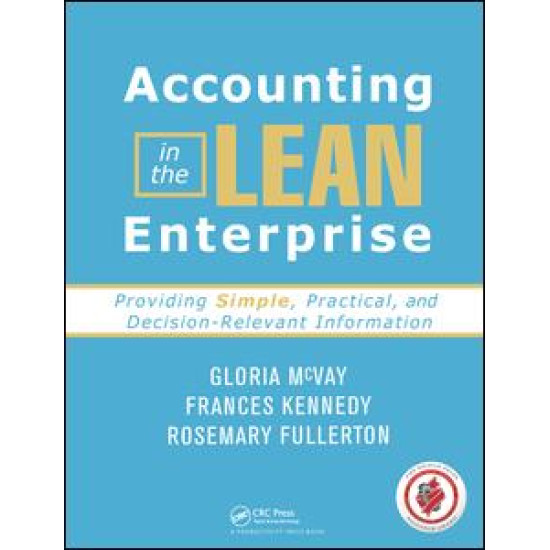 Accounting in the Lean Enterprise Accounting in the Lean Enterprise