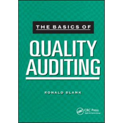 The Basics of Quality Auditing The Basics of Quality Auditing