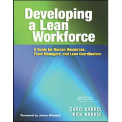Developing a Lean Workforce Developing a Lean Workforce