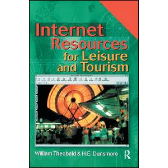 Internet Resources for Leisure and Tourism Internet Resources for Leisure and Tourism