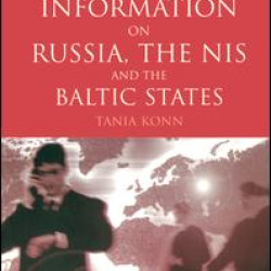 Guide to Business Information on Russia, the NIS and the Baltic States Guide to Business Information on Russia, the NIS and the Baltic States