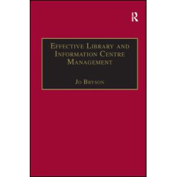 Effective Library and Information Centre Management Effective Library and Information Centre Management