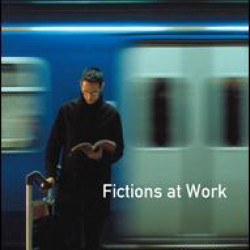 Fictions at Work Fictions at Work