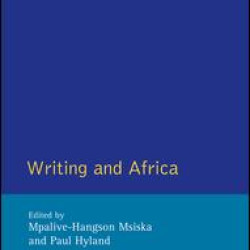Writing and Africa Writing and Africa