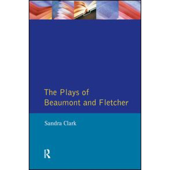 The Plays of Beaumont and Fletcher