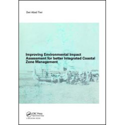Improving Environmental Impact Assessment for Better Integrated Coastal Zone Management