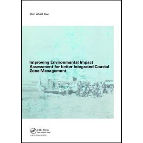 Improving Environmental Impact Assessment for Better Integrated Coastal Zone Management