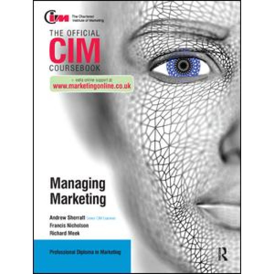 CIM Coursebook: Managing Marketing