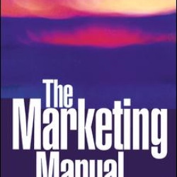 The Marketing Manual The Marketing Manual