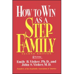 How To Win As A Stepfamily How To Win As A Stepfamily