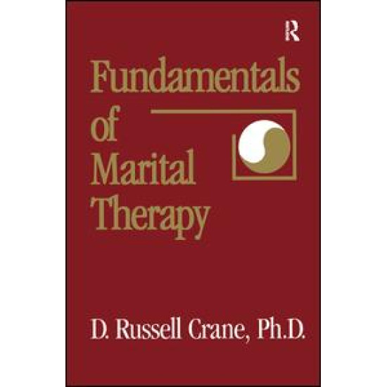 Fundamentals Of Marital Therapy