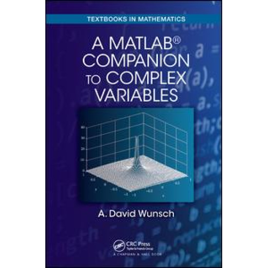 A MatLab® Companion to Complex Variables