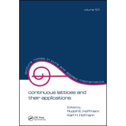 Continuous Lattices and Their Applications Continuous Lattices and Their Applications