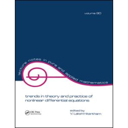 Trends in Theory and Practice of Nonlinear Differential Equations