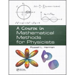 A Course in Mathematical Methods for Physicists