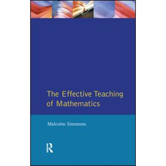 Effective Teaching of Mathematics, The