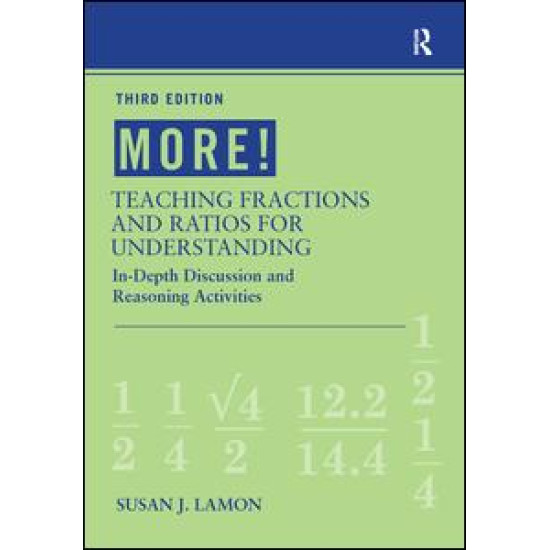 MORE! Teaching Fractions and Ratios for Understanding MORE! Teaching Fractions and Ratios for Understanding