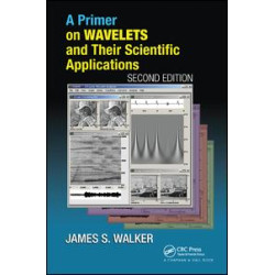 A Primer on Wavelets and Their Scientific Applications