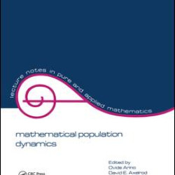 mathematical population dynamics mathematical population dynamics