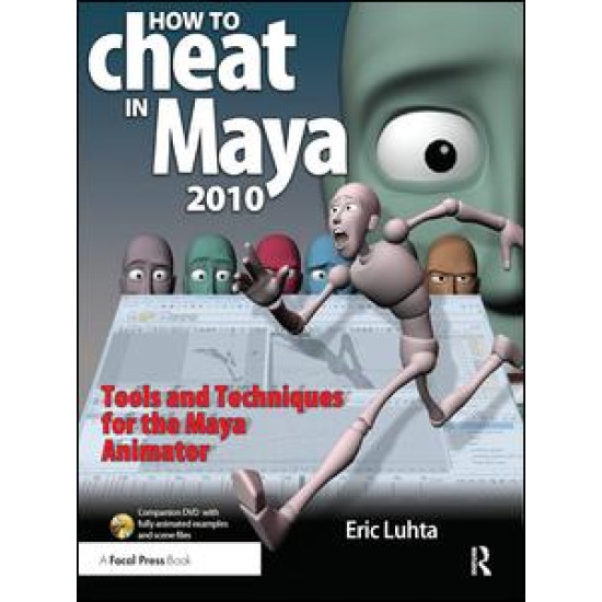 How to Cheat in Maya 2010 How to Cheat in Maya 2010