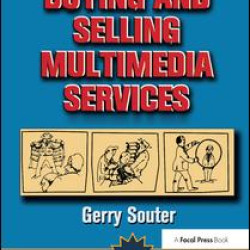 Buying and Selling Multimedia Services Buying and Selling Multimedia Services