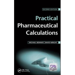 Practical Pharmaceutical Calculations Practical Pharmaceutical Calculations