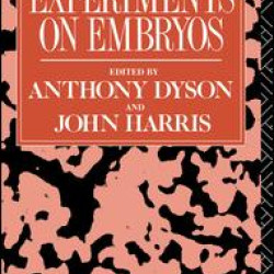Experiments on Embryos Experiments on Embryos