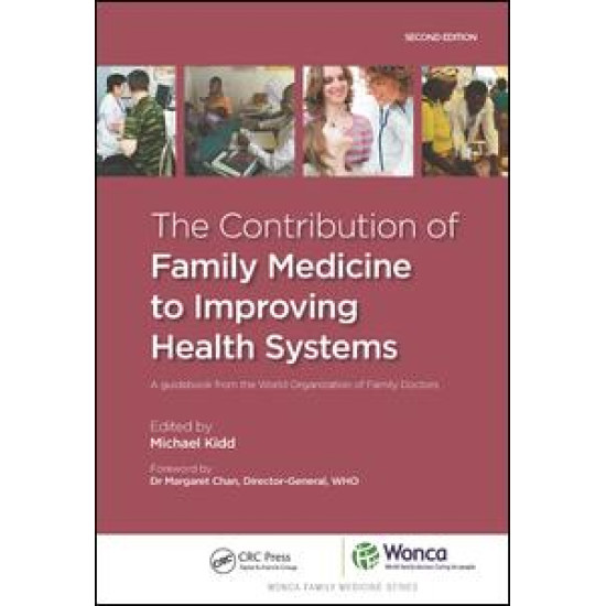 The Contribution of Family Medicine to Improving Health Systems