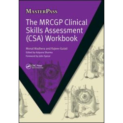 The MRCGP Clinical Skills Assessment (CSA) Workbook The MRCGP Clinical Skills Assessment (CSA) Workbook