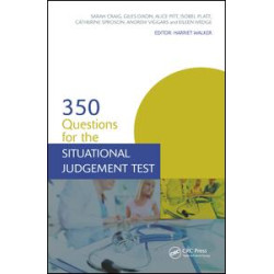 350 Questions for the Situational Judgement Test 350 Questions for the Situational Judgement Test