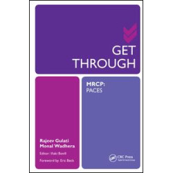 Get Through MRCP: PACES Get Through MRCP: PACES