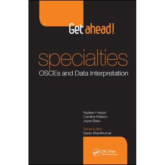 Get ahead! Specialties: OSCEs and Data Interpretation