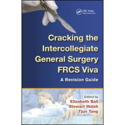 Cracking the Intercollegiate General Surgery FRCS Viva Cracking the Intercollegiate General Surgery FRCS Viva