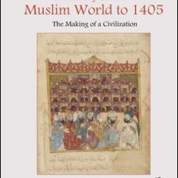 A History of the Muslim World to 1405